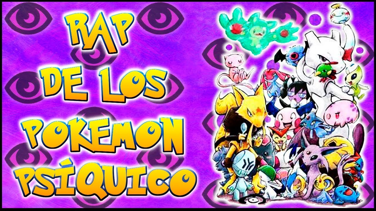 RAP DE LOS POKEMON TIPO PSIQUICO | POKEMON PSYCHIC TYPE | POKEMON RAP | CASG