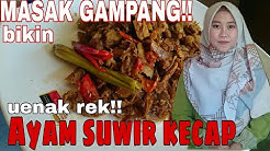 AYAM SUWIR KECAP - Durasi: 4.20. 