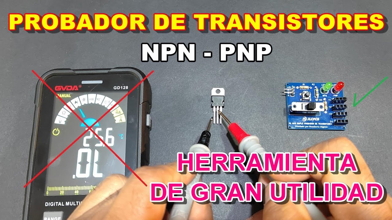 ✅ HERRAMIENTA DE GRAN UTILIDAD PARA TU TALLER | EL MAS SIMPLE PROBADOR DE TRANSISTORES NPN y PNP