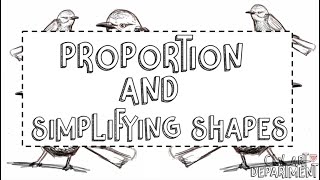 Proportion and simplifying shapes(Y9 bird project)