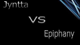 Jyntta vs Epiphany