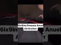 6ix9ine PRESSES ANUEL AA BROTHER mp3