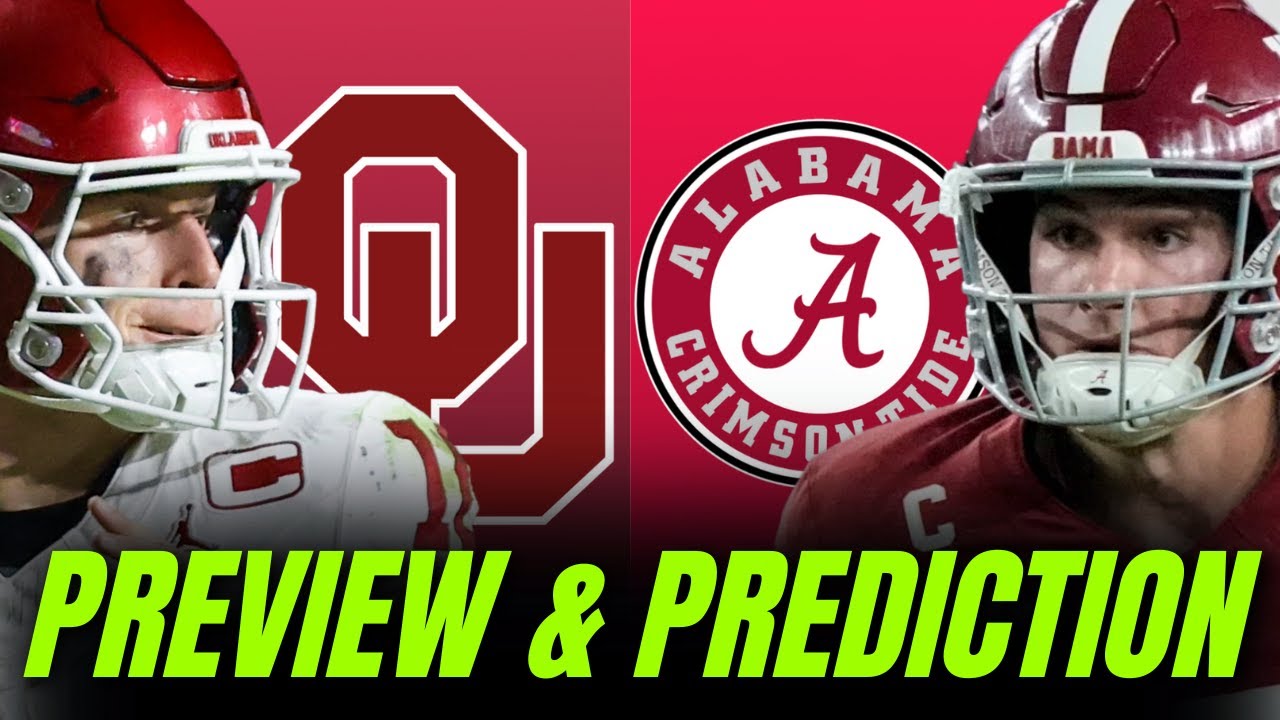 Oklahoma vs Alabama Preview & Prediction | Who Wins and Why? - YouTube