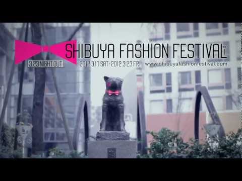 SHIBUYA FASHION FESTIVAL CM
