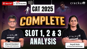 CAT 2025 Complete Analysis Slot 1, 2 & 3 🔴 Difficulty Level By Maruti Sir & Sayali Ma