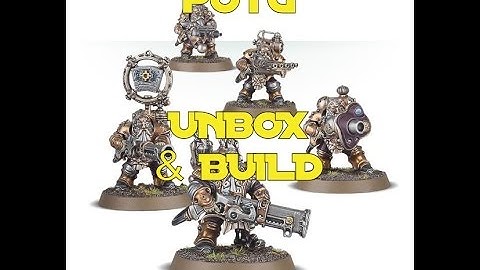 POTG UNBOX AND BUILD THE GRUNDSTOK THUNDERERS
