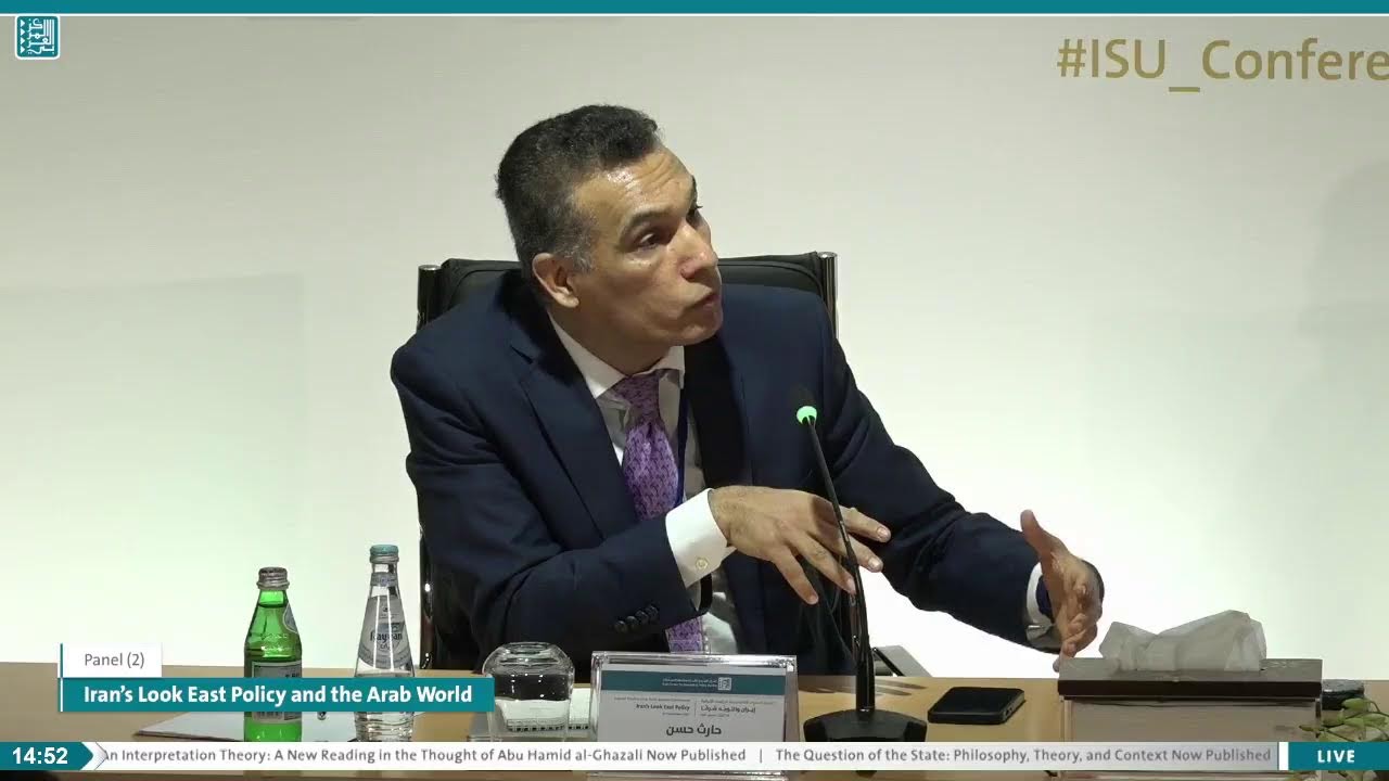 Panel Two of the ACRPS Iranian Studies Unit Conference — Iran’s Look East Policy and the Arab World