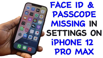 How to Fix Face ID and Passcode Missing in Settings on iPhone 12