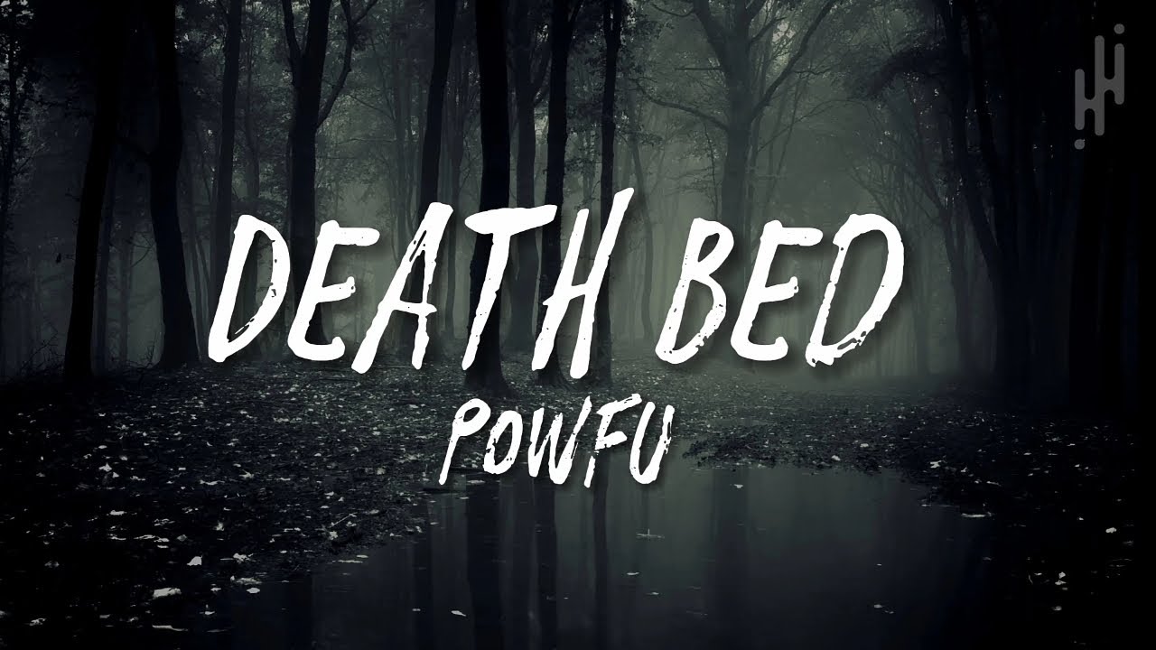 Powfu (Death_Bed) Lyrics By SLC YouTube