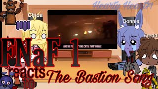 FNaF 1 reacts to 'The Bastion Song'