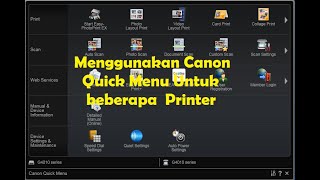 Menggunakan canon quick menu untuk beberapa printer canon