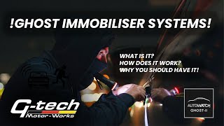 What Is The Ghost Immobiliser System? Why You Should Get It Fitted! (Auto Watch Ghost 2)