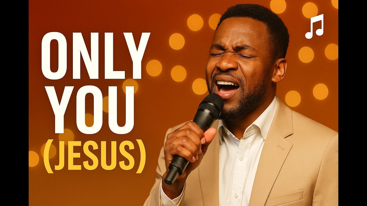 Only You (Jesus) || Christian Gospel || Nigerian Music 2026 || Edim - New Gospel Sound