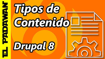 Tipos de conentido en Drupal 8 📕 Tutorial Drupal 8 #7