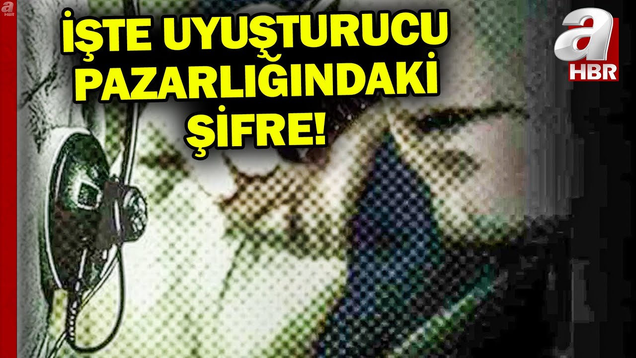 Aileler dikkat! İşte uyuşturucu pazarlığındaki şifreler... | A Haber