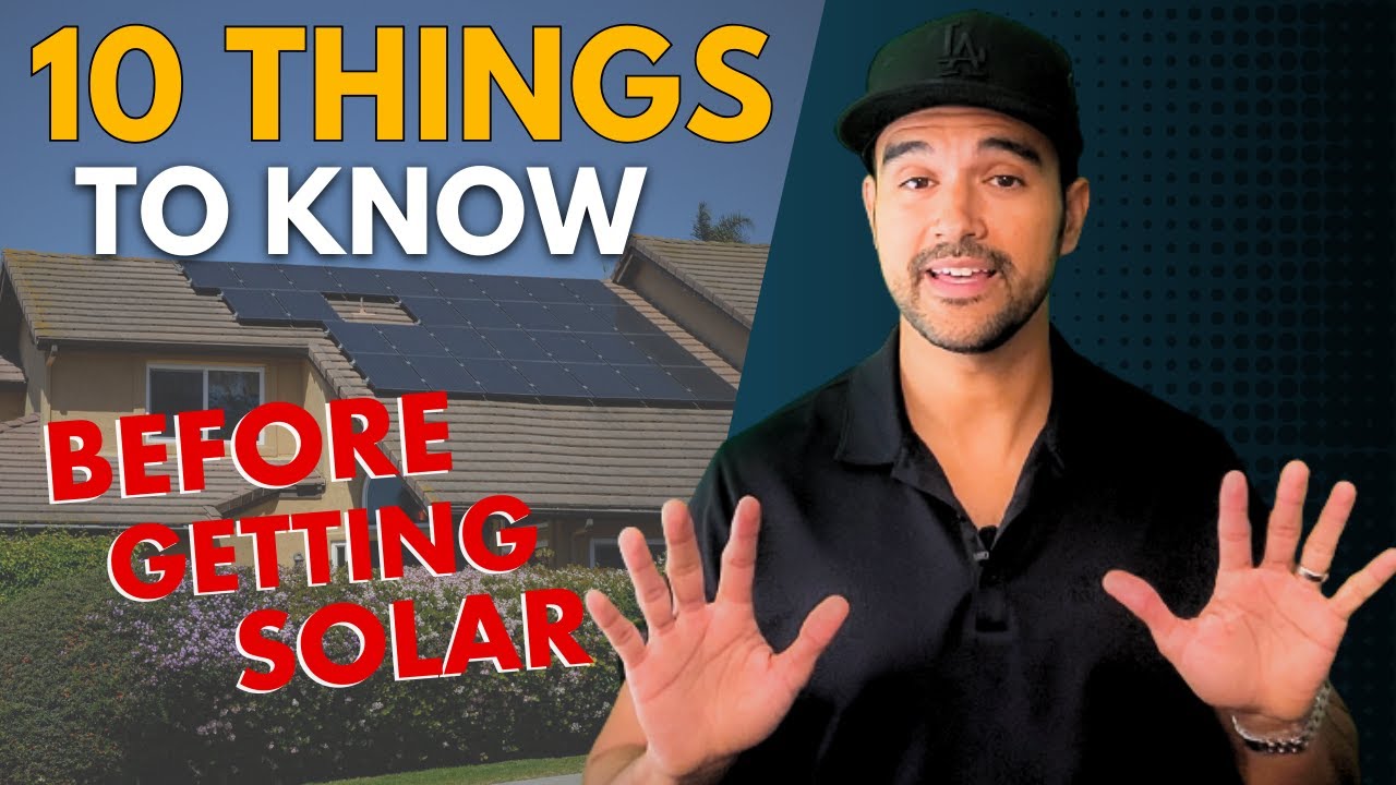 10 Things to Know Before Getting Solar