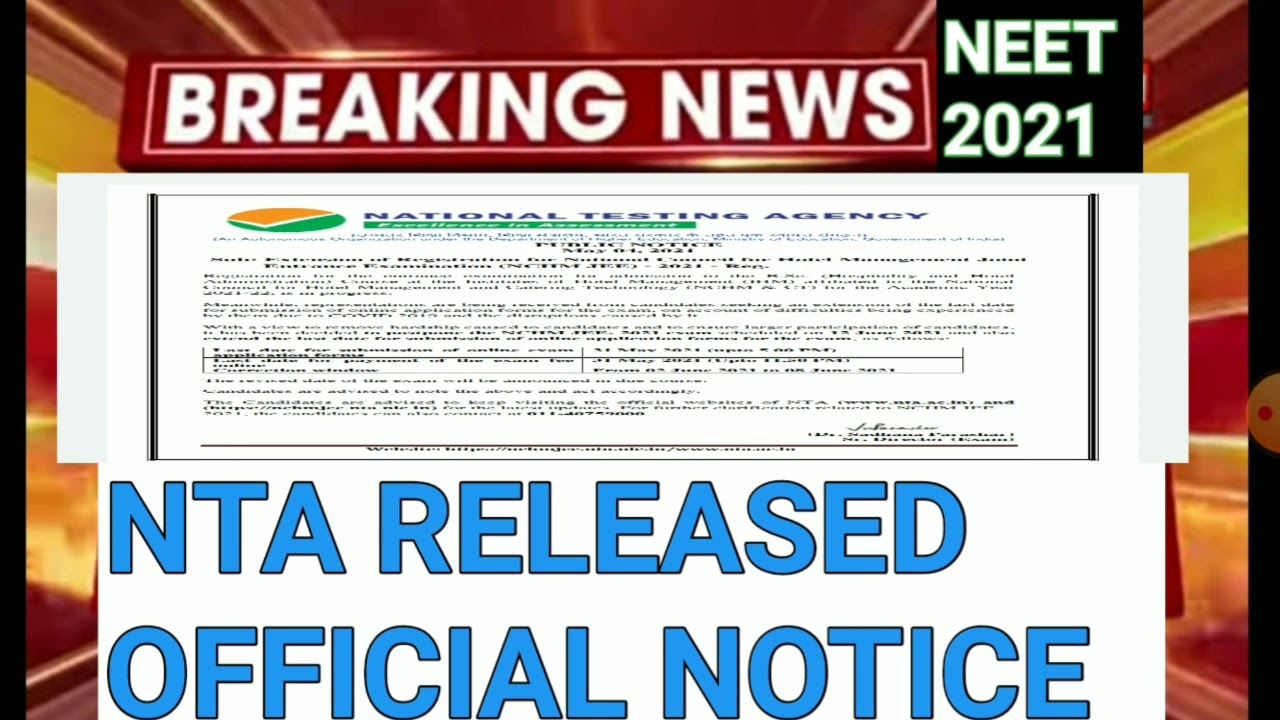 nta released official notice | application form date extend | neet 2021 application form