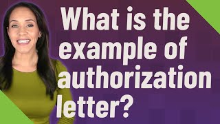 What is the example of authorization letter?