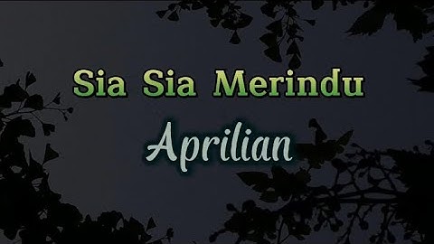 Sia Sia Merindu - Aprilian | Cover Inggria Nada |Lyrik
