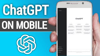 How to Use ChatGPT on Phone - Chat GPT Tutorial for Beginners