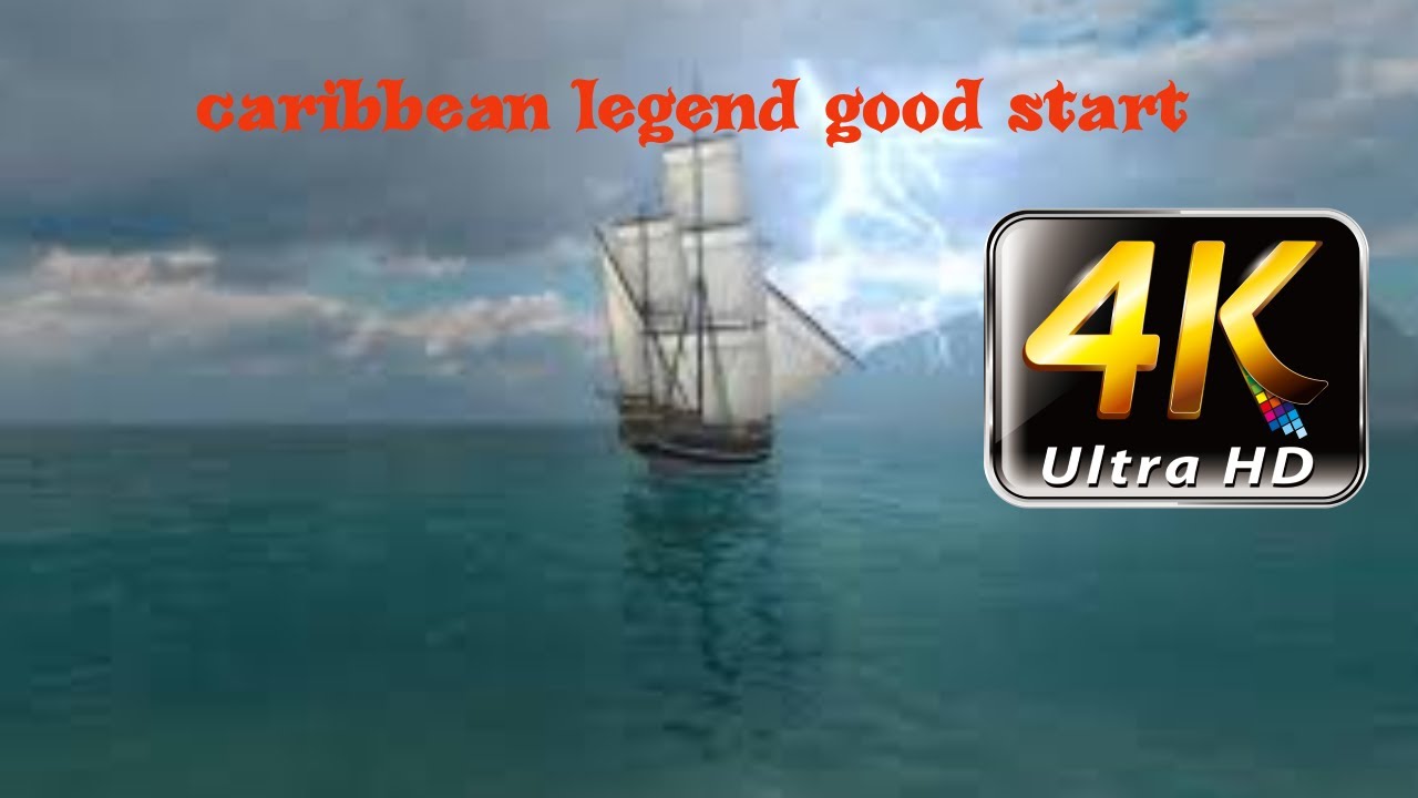 caribbean legend good start