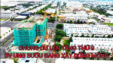 FLYCAM | TIẾN ĐỘ CHUNG CƯ SOPHIA CENTER, BỆNH VIỆN UNG BƯỚU TỈNH KIÊN GIANG THÁNG 5/2022