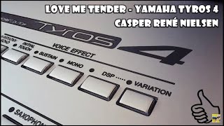 Love me tender - Tyros 4 chords