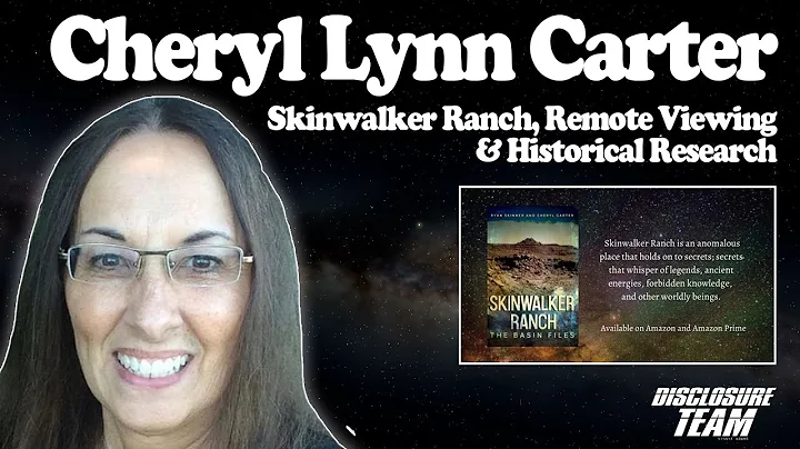 Cheryl Lynn Carter - Skinwalker Ranch, Remote View...