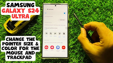 How to Change the Pointer Size & Color For the Mouse and Trackpad Samsung Galaxy S24 Ultra