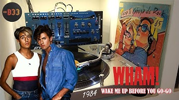 ▶️ WHAM! / Wake Me Up Before You Go Go / Sub.  Español [Lp Llena tu Cabeza de Rock 85