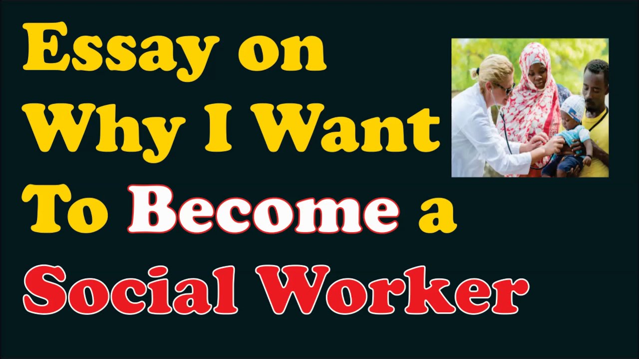 essay on becoming a social worker