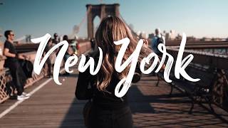 NEW YORK CITY 2018 | I LIKE ME BETTER WITH YOU | CINEMATIC VLOG