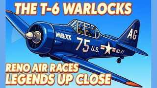 Inside the T-6 Warlocks | Reno Air Races Legends Up Close