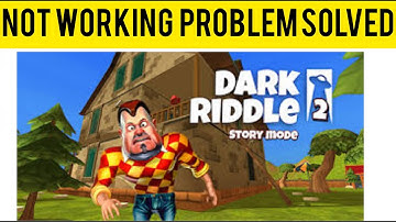 How To Solve Dark Riddle 2 App Not Working(Not Open) Problem|| Rsha26 Solutions