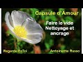 Faire le vide  nettoyage et ancrage