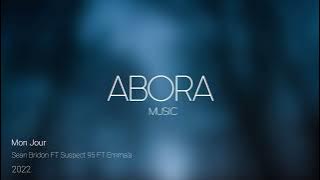 Sean Bridon  Ft Suspect 95 Ft  Emma'a  - Mon Jour (AUDIO)