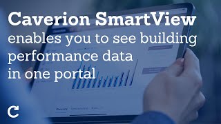 Caverion Smartview - Improve Building Performance