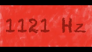 1121 Hz Frequency
