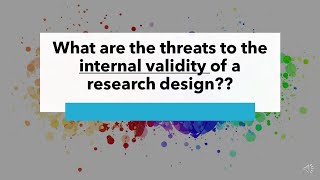 What are the threats to the internal validity of a research design (Critical review of literature)
