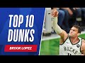 Brook lopezs top  dunks with the milwaukee bucks 