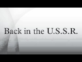 Back in the U.S.S.R.