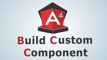 How to Build Custom Component in Angular 4 (Part 8)