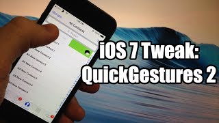 iOS 7 Jailbreak Tweak - QuickGestures 2