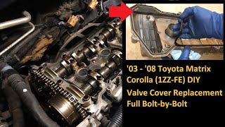 2003 - 2008 Toyota Matrix Corolla Valve Cover Gasket Replacement, Full bolt by bolt DIY (1ZZ-FE)