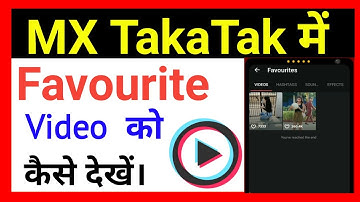 MX TakaTak Me Favourite Kiye Video Ko Kaise Dekhe।How To Watch Favourite added song in Mx Takatak।