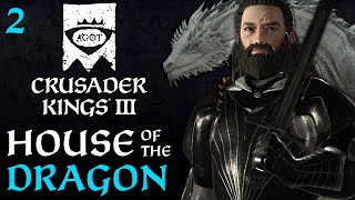 House of the Dragon - CK3 AGOT - Part 2