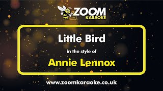 Vignette de la vidéo "Annie Lennox - Little Bird - Karaoke Version from Zoom Karaoke"