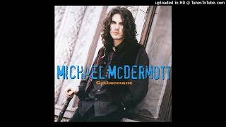 Michael Macdermott - Just west of eden