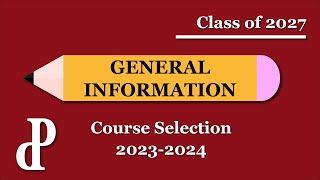 General Information | Class of 2027 | Course Selection 2023-2024