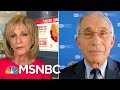 Dr. Fauci: You Should Have Mask Wearing, Distancing In 'Any Situation, Without Exception' | MSNBC